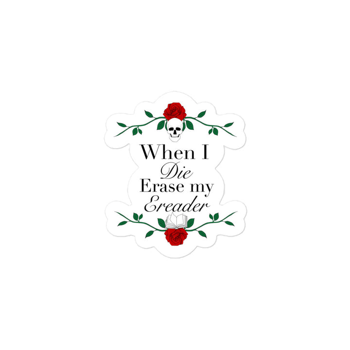 When I Die Erase My Ereader Sticker