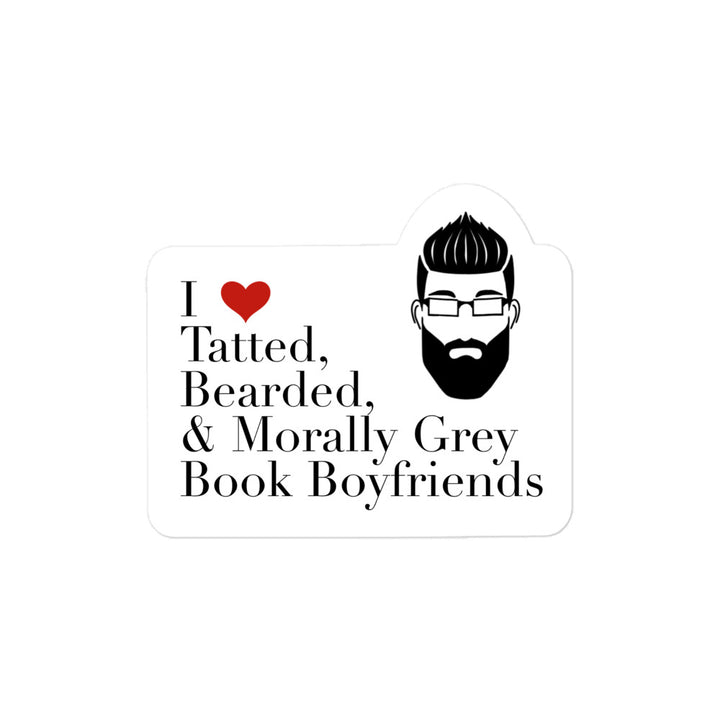 I Heart Tatted, Bearded, & Morally Grey Book Boyfriends Sticker