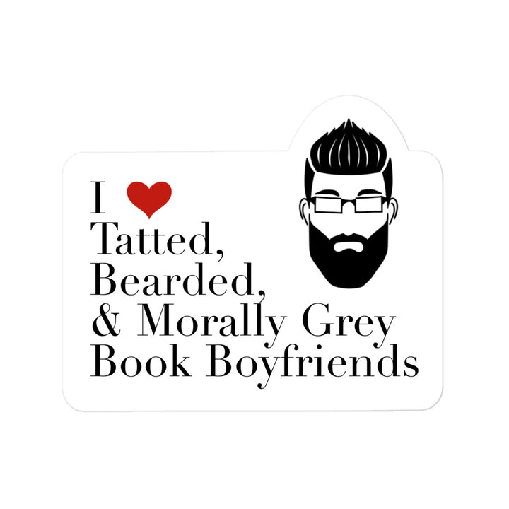 I Heart Tatted, Bearded, & Morally Grey Book Boyfriends Sticker